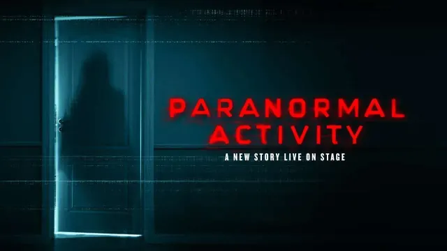 Dark promotional poster for "Paranormal Activity: A New Story Live On Stage" with a shadowy figure standing behind an open door.