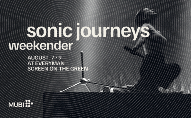 Black-and-white MUBI Sonic Journeys Weekender poster with performer silhouette, soundwave pattern, date 7–9 August and Everyman Screen on the Green venue text.