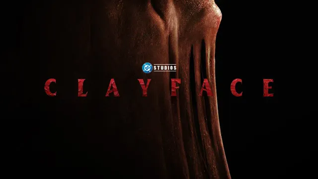Dark poster showing a textured clay-like face beside the red title “CLAYFACE” and a DC Studios logo.
