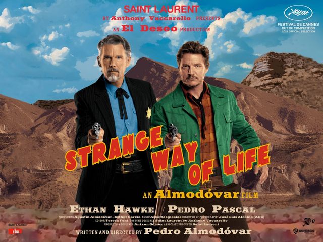 Movie poster for "Strange Way of Life" showing Ethan Hawke and Pedro Pascal in Western attire holding revolvers against a desert backdrop.