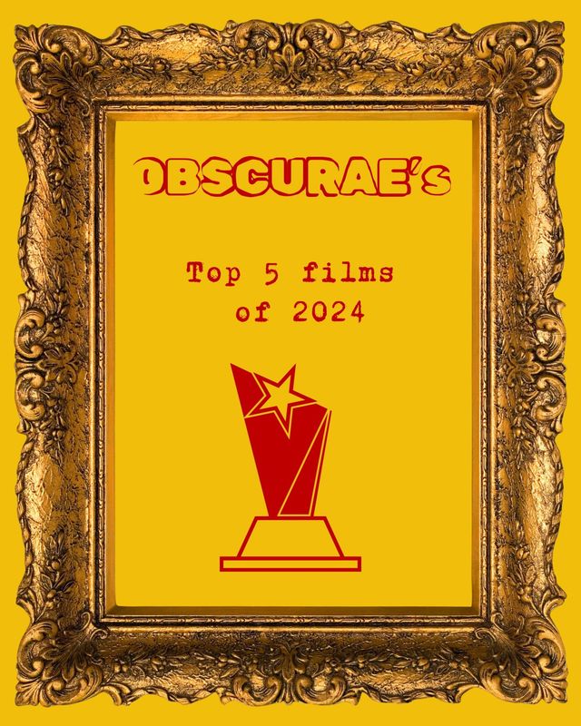 Gold ornate picture frame on yellow background with red text "OBSCURAE's Top 5 films of 2024" and a red star trophy icon.