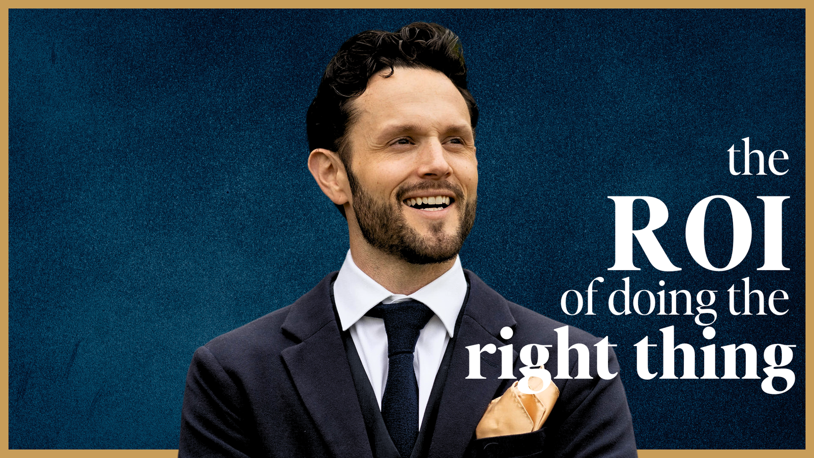 Mastermind: Justice, Fairness, and Why Values Matter in Business