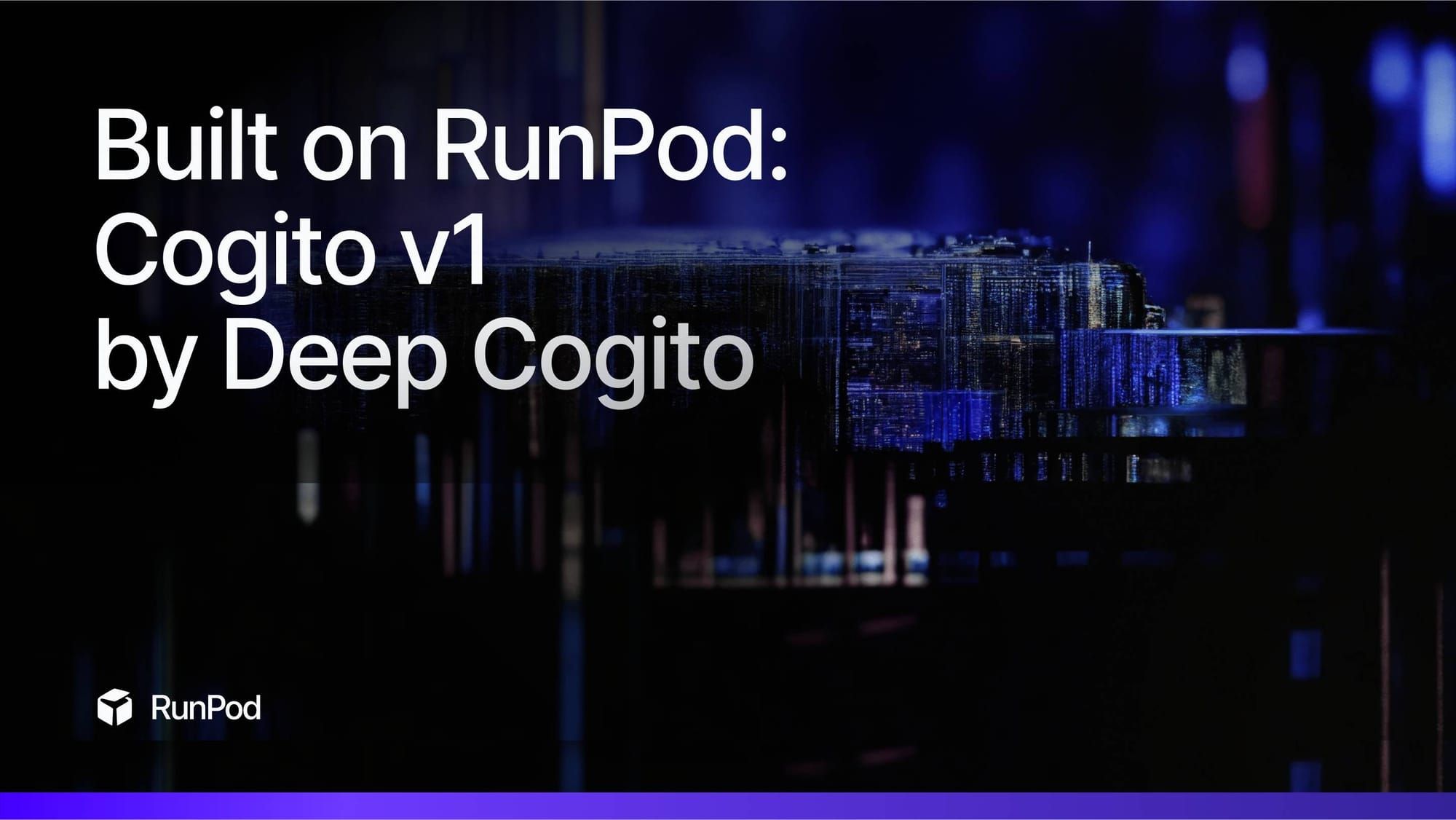 Built on RunPod: How Cogito Trained High-Performance Open Models on the Path to ASI