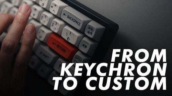 The Keychron: Your Gateway Drug to Mechanical Keyboards | Review, Modding, Typing Sounds