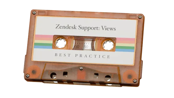 Zendesk Best Practice: Views