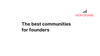 The best communities for founders