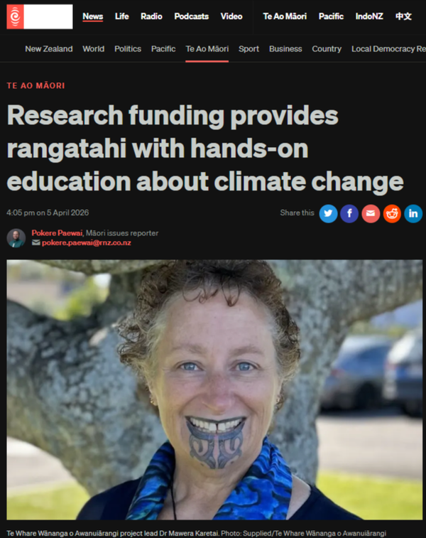 "Ko te Āhuarangi, Ko te Mātauranga: How Te Whare Wānanga o Awanuiārangi Is Arming Rangatahi for the Climate Crisis" - 6 April 2026