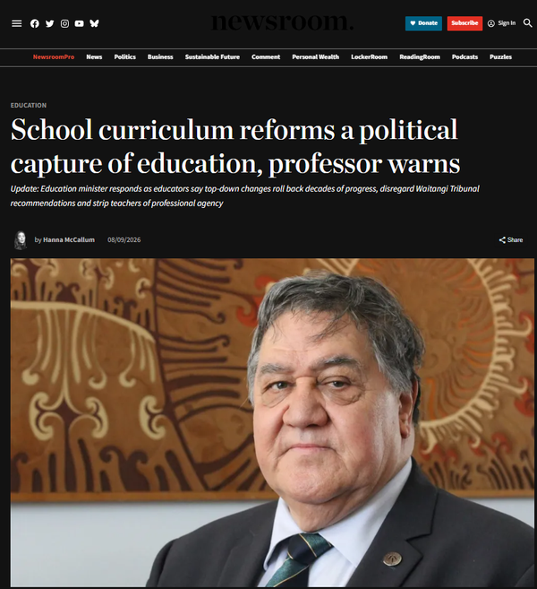 "Raupatu of the Mind: Erica Stanford's Government Stole a Curriculum the Same Way the Crown Stole the Land" - 9 September 2026