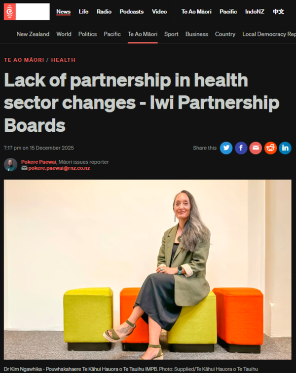 “Silencing the Kaitiaki: How Simeon Brown’s “Clarification” Dismantles Māori Health Partnership” - 16 December 2025