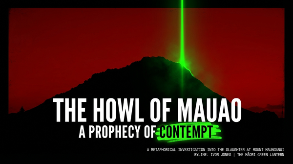 “The Howl of Mauao: A Prophecy of Contempt” - 3 February 2025