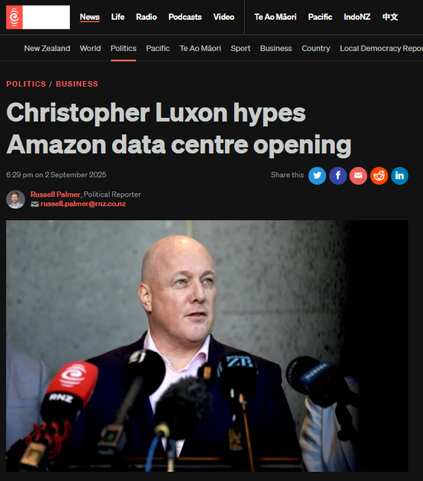“The Great Data Centre Con: Luxon's Corporate Theatre and the Digital Colonisation of Aotearoa” - 3 September 2025