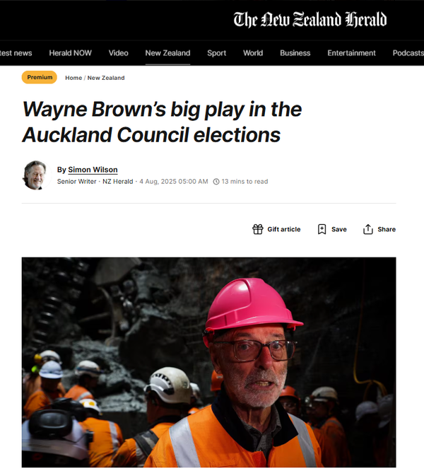 “The Pale, Stale Mayor: How Wayne Brown's Corporate Cronies Are Rigging Auckland's Democracy” - 4 August 2025