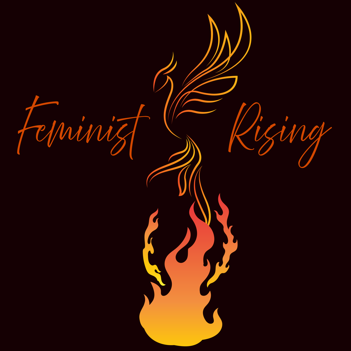 Feminist Rising title in orange cursive (black background) with a phoenix rising out of a fire between the words "feminist" and "rising"