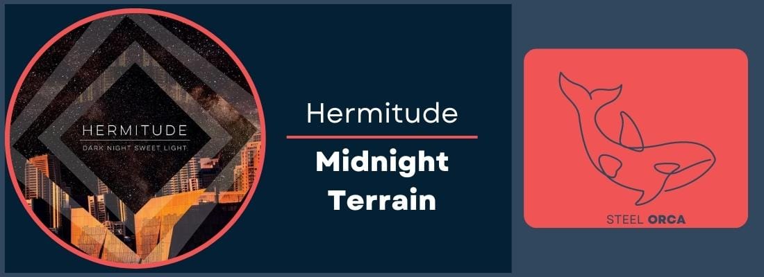 Hermitude - Midnight Terrain