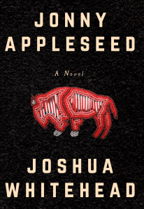 Mini Review: Jonny Appleseed (2018, Arsenal Pulp Press) by Joshua Whitehead