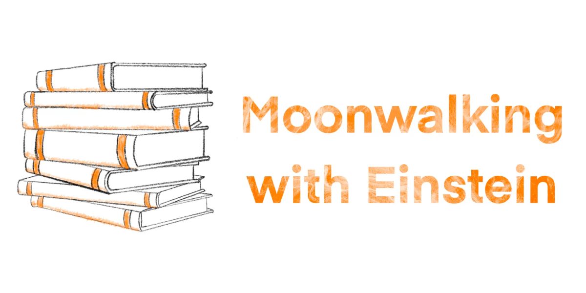 Military Books: Moonwalking With Einstein