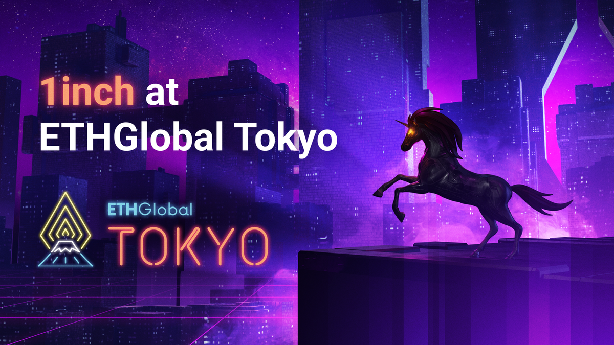 1inch will support ETHGlobal Tokyo