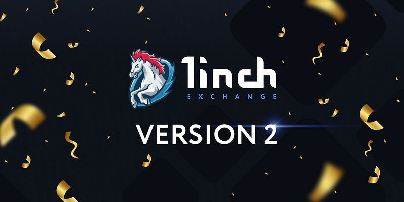 Introducing 1inch v2 — DeFi’s fastest and most advanced aggregation protocol