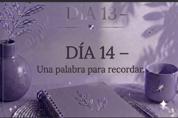 DÍA 14 — Una palabra para recordar.