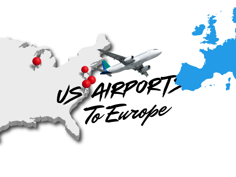 12 U.S. Airports With The Cheapest Flights To Europe