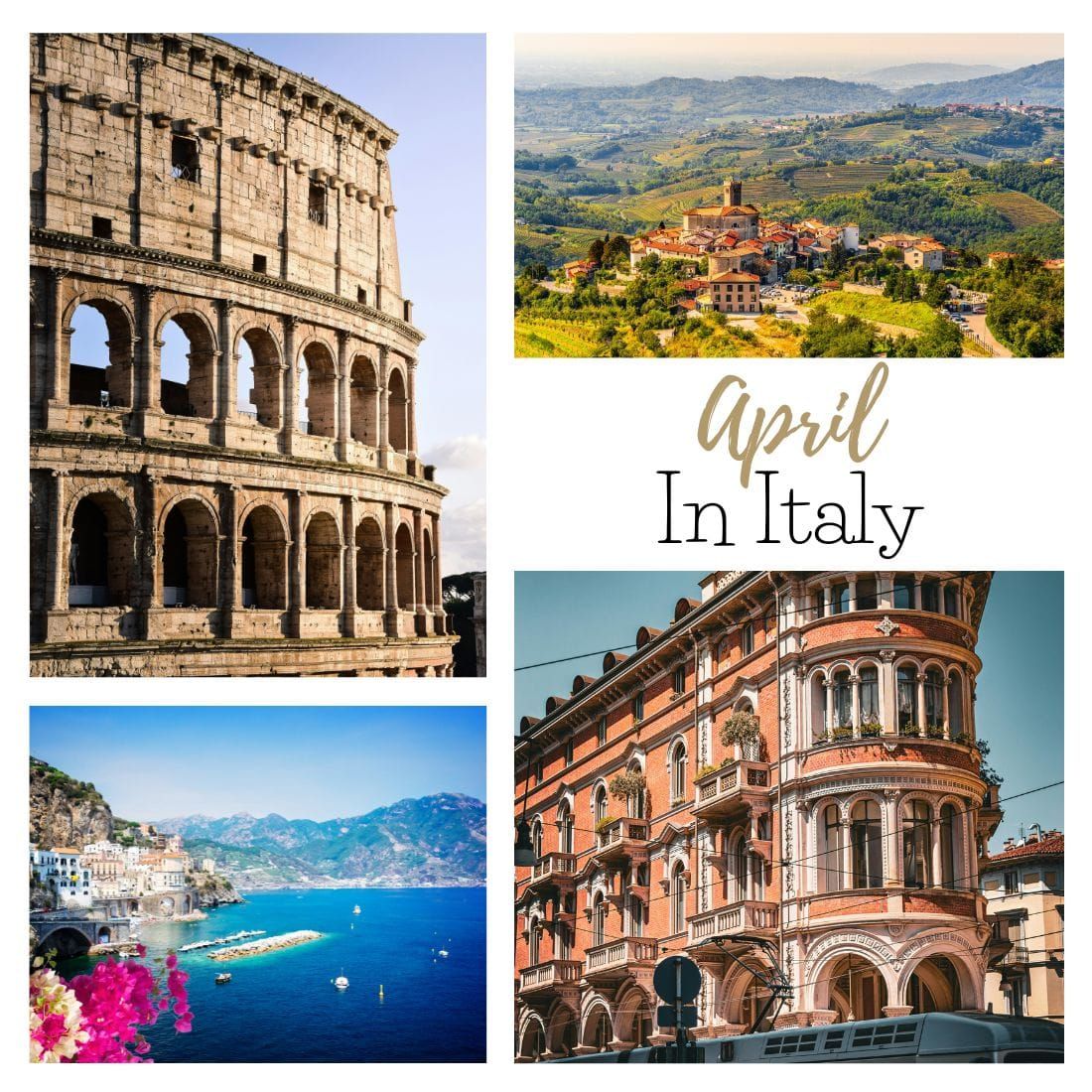 Italy in April: What To Expect When Visiting