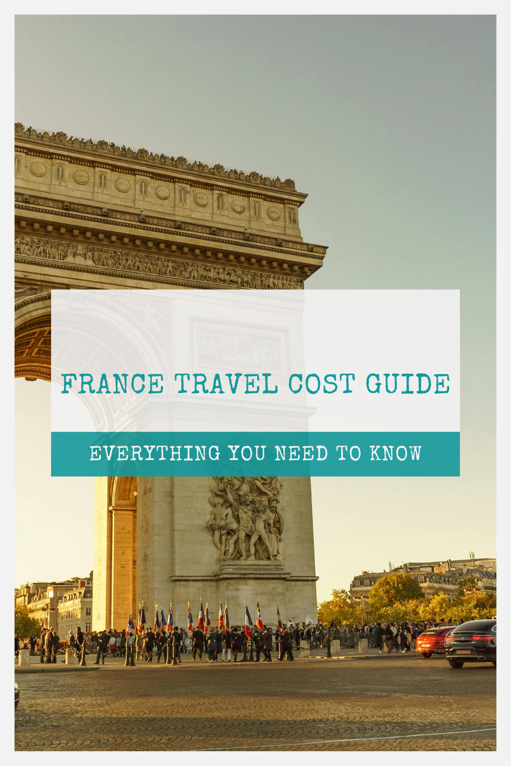 Cost To Visit France: Travel Budget Guide (2026)