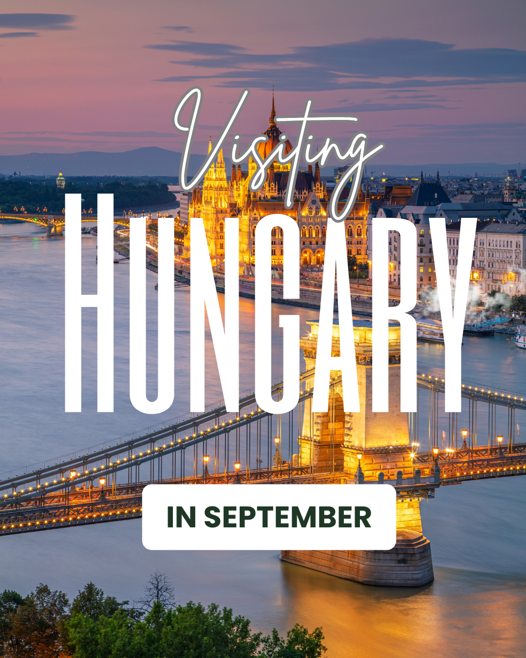 Hungary In September: Things To Do, Weather, Tourism & More