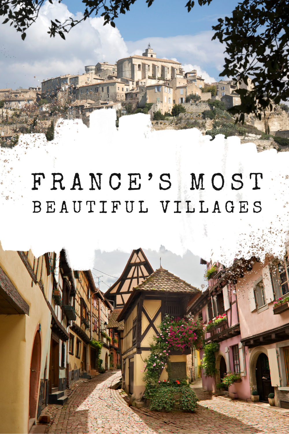 10 Most Beautiful Villages In France To Visit