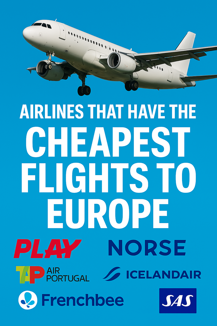 Cheapest Airlines From The US To Europe