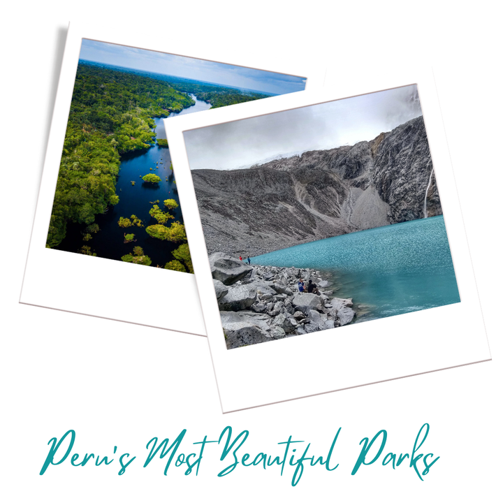 5 Most Beautiful National Parks In Peru