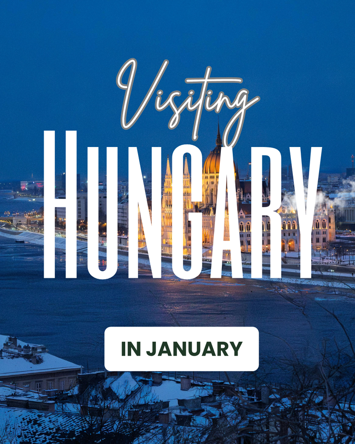 Budapest Parliment building at night with a text overlay on the photo that says Visiting Hungary in January in white letters.