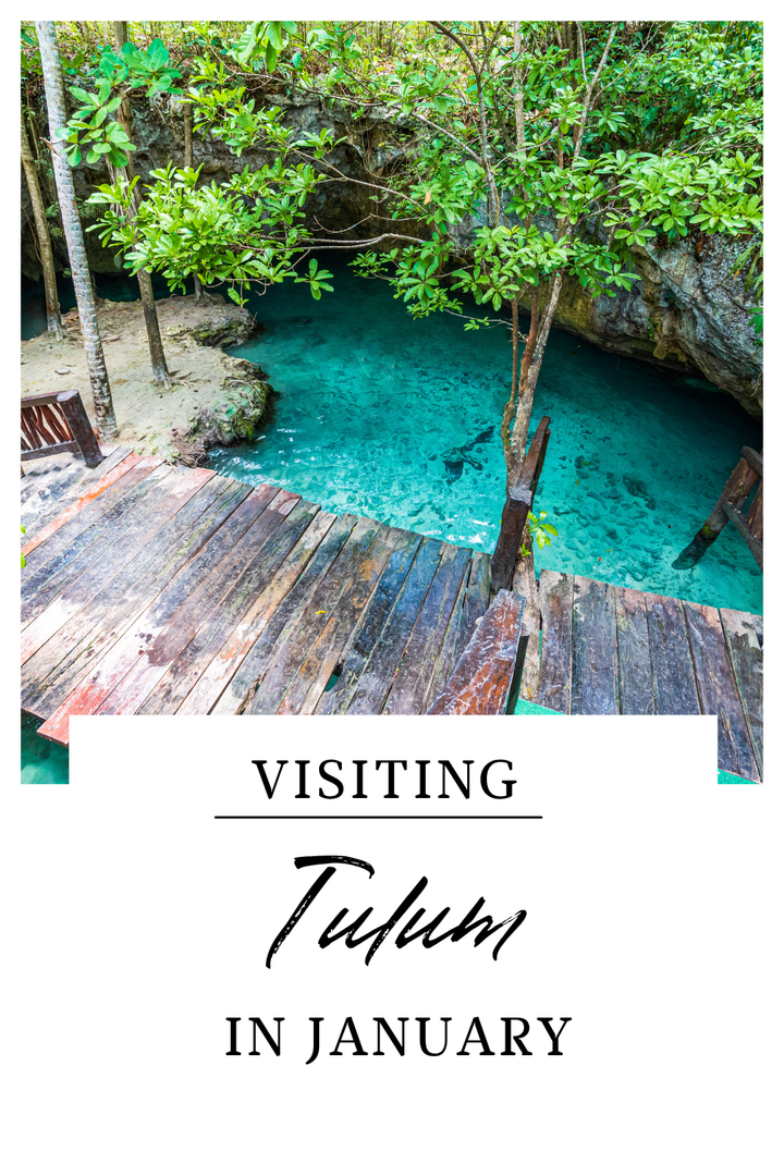 Visiting Tulum in January