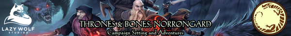 Nordic Heroes menaced by a wolf. "Thrones & Bones: Norrøngard, campaign setting and adventures" Company logos.