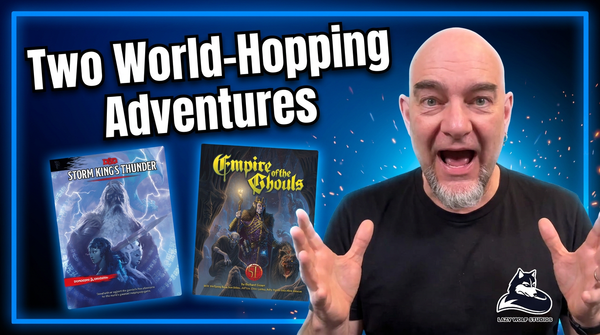 "Two World-Hopping Adventures" Covers of Storm King's Thunder and Empire of the Ghouls. Bald man looking excited to talk.
