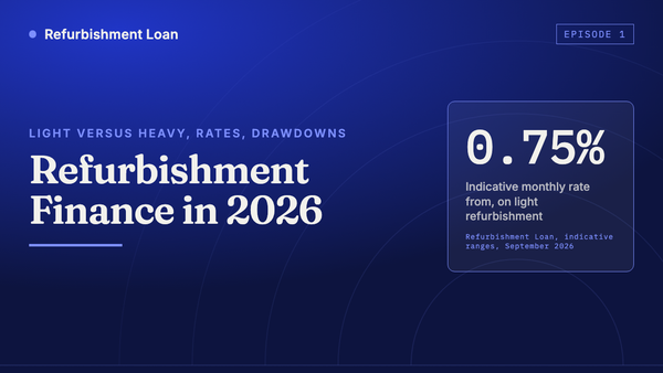 Refurbishment finance 2026: how staged drawdowns and arrears funding actually work