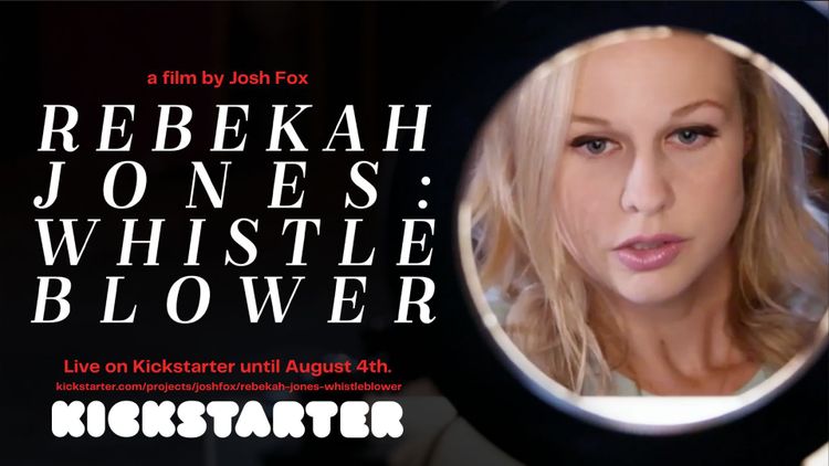 REBEKAH JONES: WHISTLEBLOWER - Kickstarter LIVE