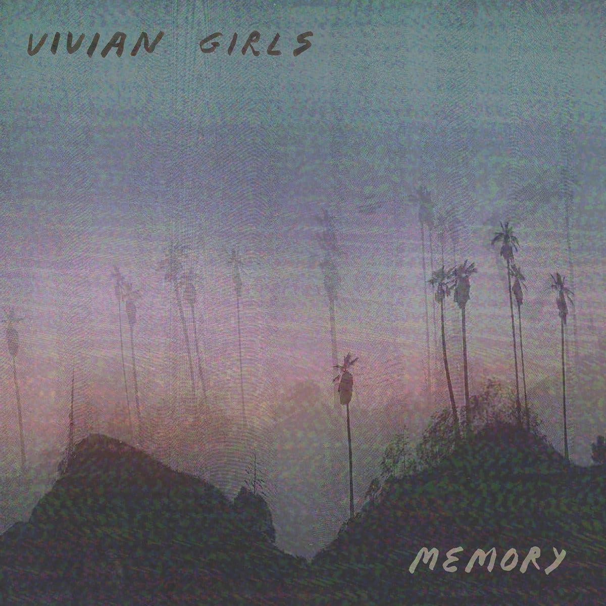 Vivian Girls – Memory
