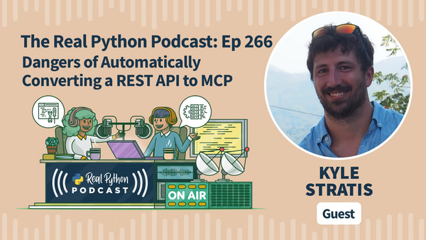 Talking Rest APIs and MCP on the Real Python Podcast