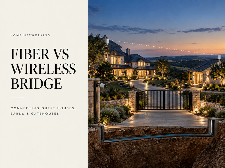 Wireless Bridge vs Fiber: How to Connect Outbuildings on a Texas Estate