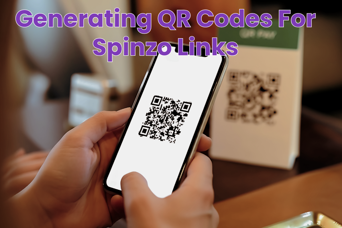 Generating QR Codes For Spinzo Links