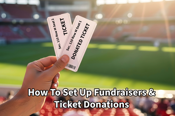 How To Set Up Fundraisers & Ticket Donations