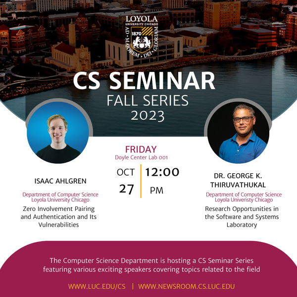 You're Invited to the CS Seminar Series! Join us this Friday, October 27.