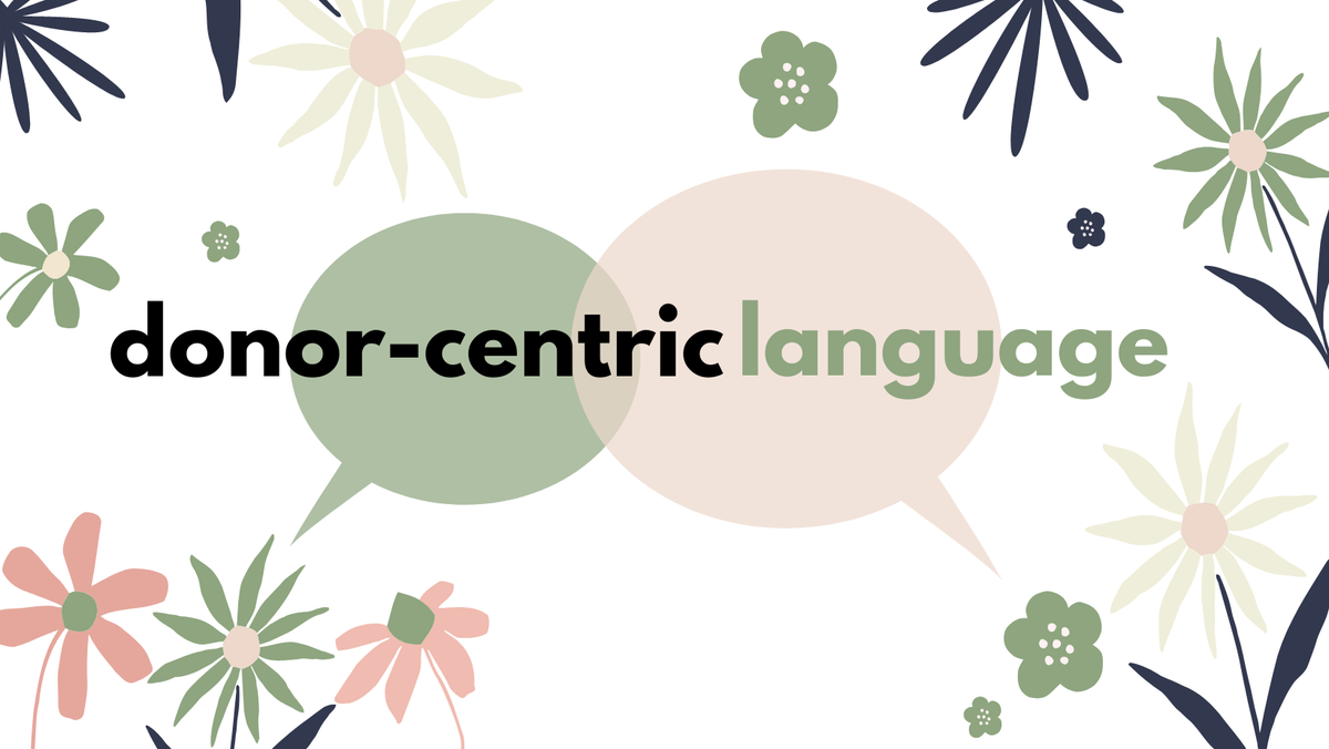 Are you using donor-centric language?