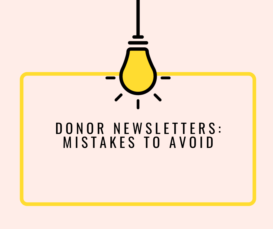 Donor Newsletters: Mistakes to Avoid