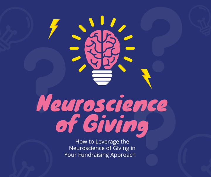Neuroscience of Giving and Generosity: Leverage THIS in Your Fundraising