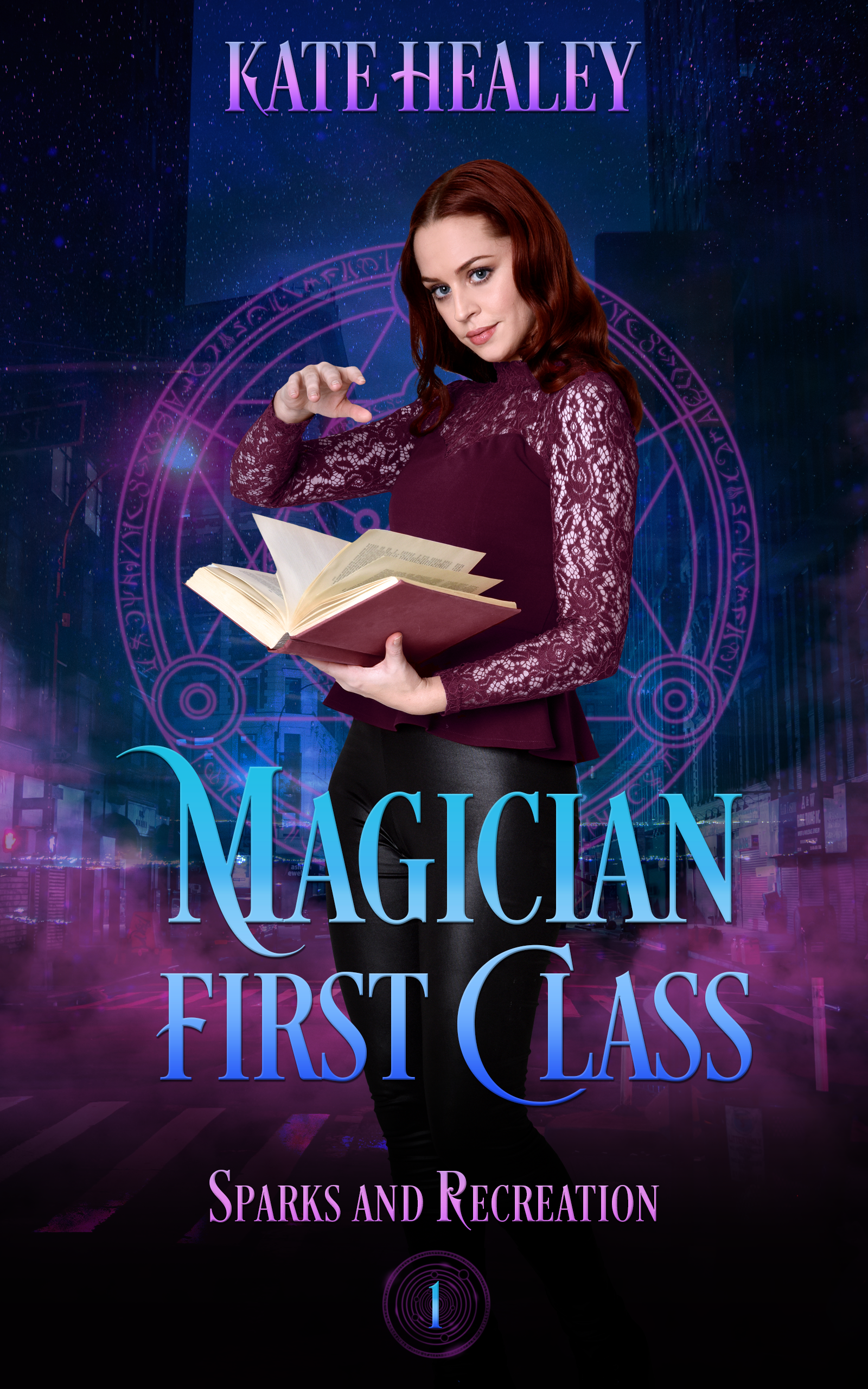 A young red-haired woman in black leather pants and an ill-advised lacy top stands with her hand hovering over the spell-book she's holding in the other hand, behind her, we see an urban landscape at night, in shades of purple and blue. Text reads Kate Healey/Magician First Class/Sparks and Recreation 1