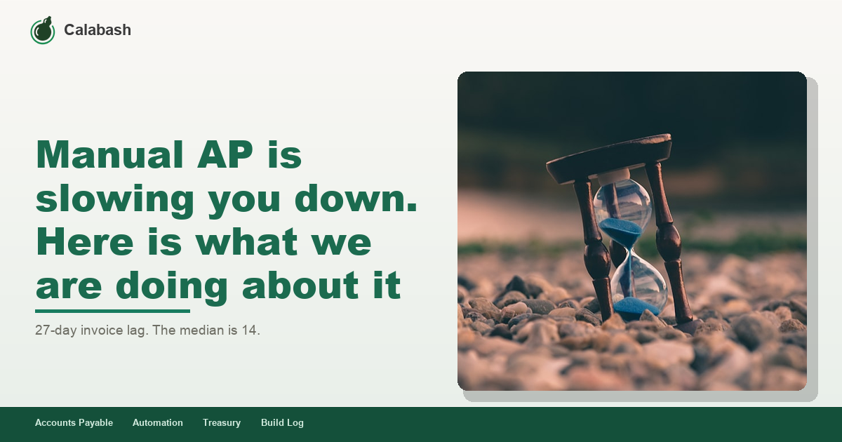 Manual AP is slowing you down. Here is what we are doing about it