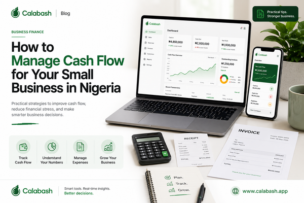 How to Manage Cash Flow for Your Small Business in Nigeria