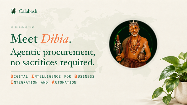 Meet Dibia. Agentic Procurement, No Sacrifices Required.