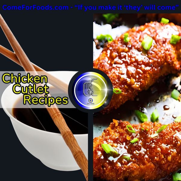Asian-Inspired Sesame Chicken Cutlet Recipes